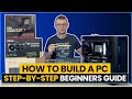 How to build a pc  step by step beginners guide