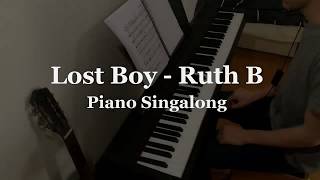 Lost Boy - Ruth B | Piano Karaoke