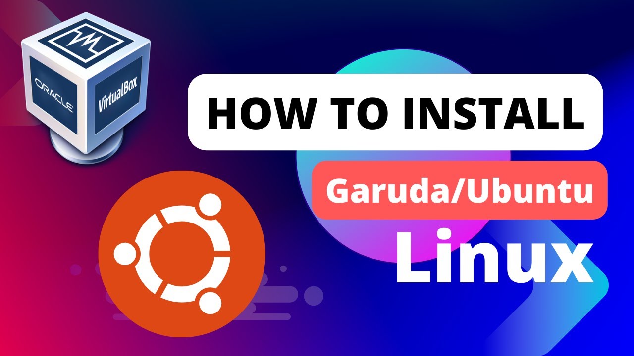 How to install Garuda Linux in your Virtual Box | #linux #ubuntu - YouTube