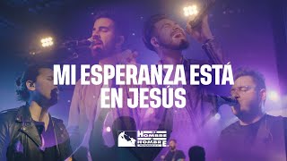 Mi Esperanza Está En Jesús (Live) - De Hombre A Hombre chords