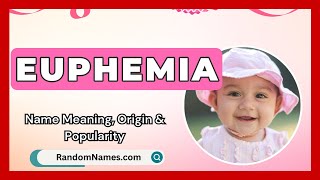 Euphemia - Baby Girl Name Meaning, Origin & Popularity - Randomnames