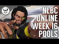 Street Fighter V Tournament - Pool Play @ NLBC Online Edition #16
