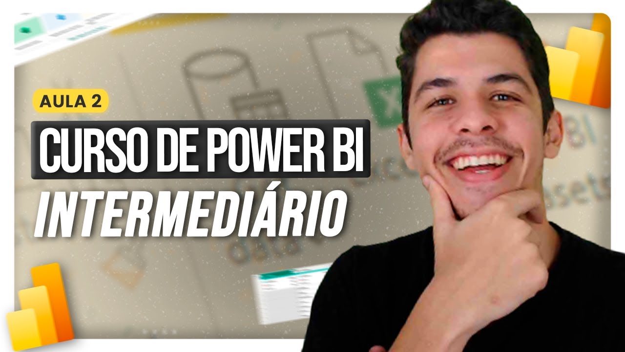 Curso de Power BI Intermediário 2025 | Aula 2 | GRATUITO - YouTube