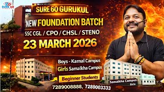 23 March 2026 से New Foundation Batch 🔥 Sure 60 Gurukul | Boys Karnal | Girls Samalkha #sure60 screenshot 1