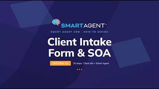 How to Use the Client Intake Form & SOA Feature