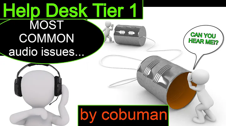 Help Desk Tier 1, TOP AUDIO Fixes; headset mic and speaker fix.