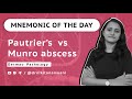 Mnemonic pautriers vs munro microabscess dr nikita nanwani nikmonic neetpg usmle