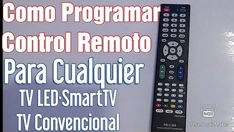 Como programar control remoto a cualquier TV LED plasma LCD