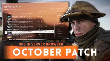 ► OPERATION IN SERVER BROWSER: IT FINALLY HAPPENED! - Battlefield 1 October Patch Notes New Features