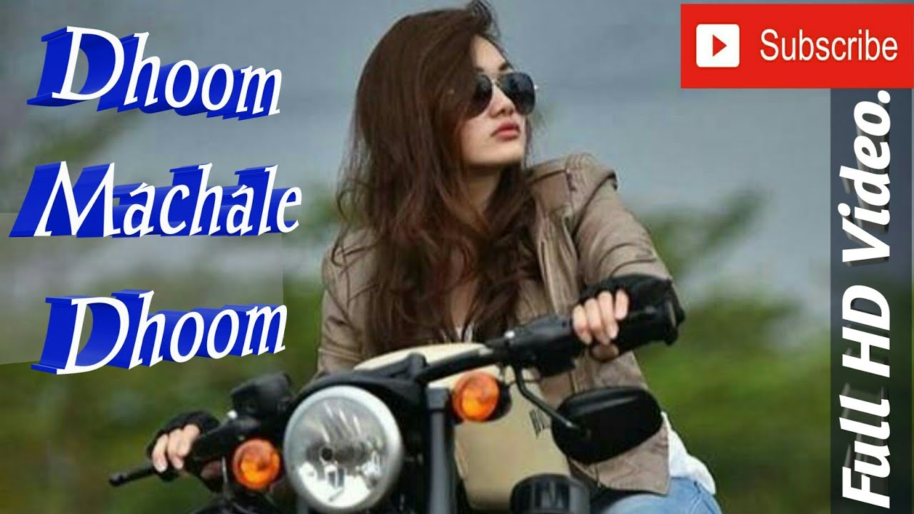 Dhoom machale dhoom. YouTube