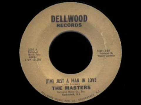 The Masters - (I'm) Just A Man In Love