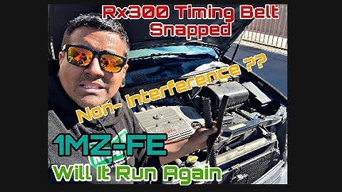 Rx300 Timing Belt Snapped Will It Run Again 1MZ-FE