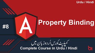8-What is Property Binding in Angular in Urdu Hindi