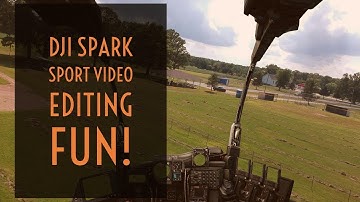 Video Drone - DJI Spark Sport Mode Video Editing Fun!