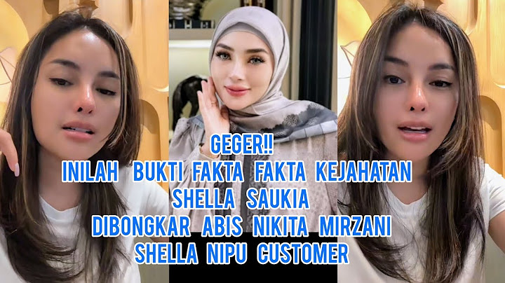 Geger!! Inilah Fakta" Kejahatan Shella Saukia Dibongkar Abis Nikita Mirzani Shella Nipu Customer