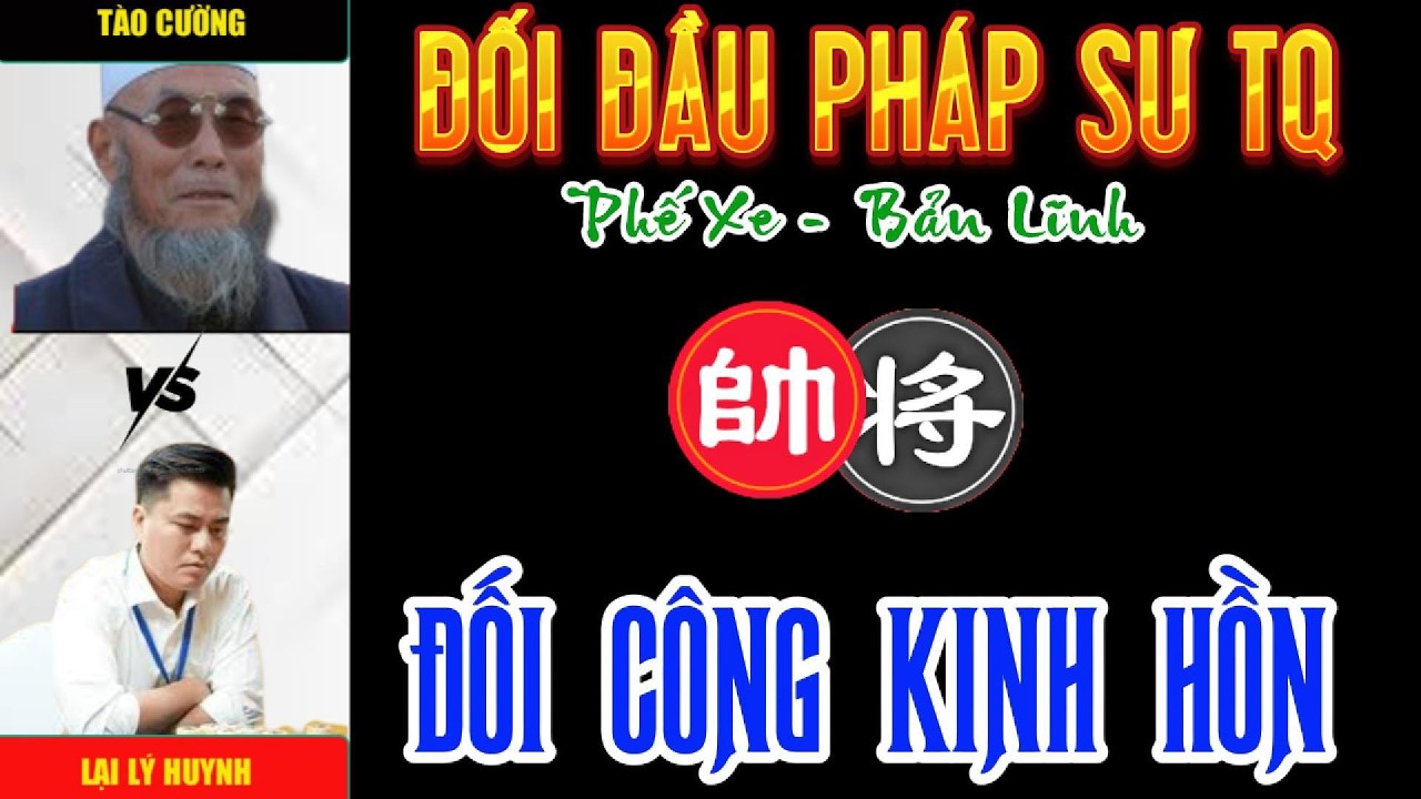 Cờ tướng đương đại: Lại Lý Huynh đối đầu pháp sư TQ, phế xe bản lĩnh đối công kinh hồn