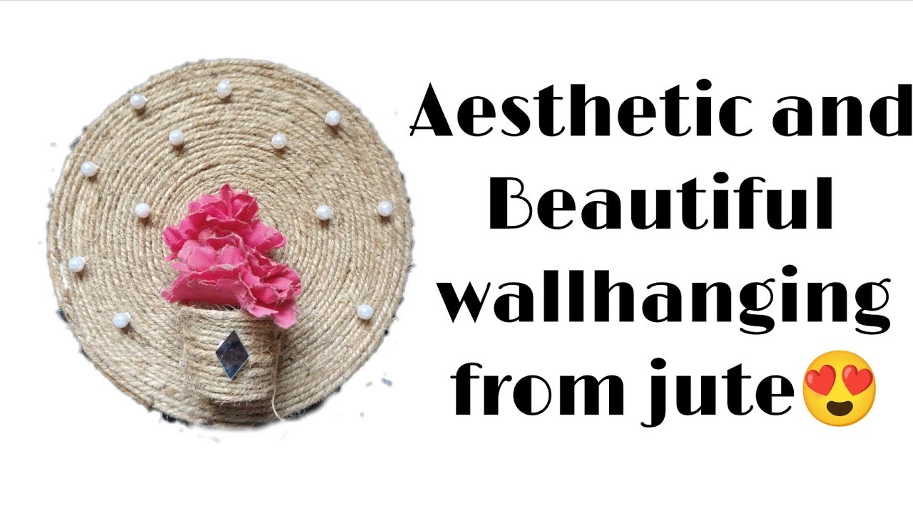 Diy aesthetic and beautiful Wallhanging Craft from jute।। 