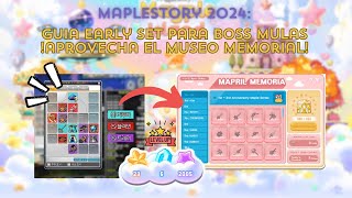 MapleStory 2024 | Guia Early Set para Boss Mulas con el Evento Museo🍁¡Mulas temblarán! 🌟