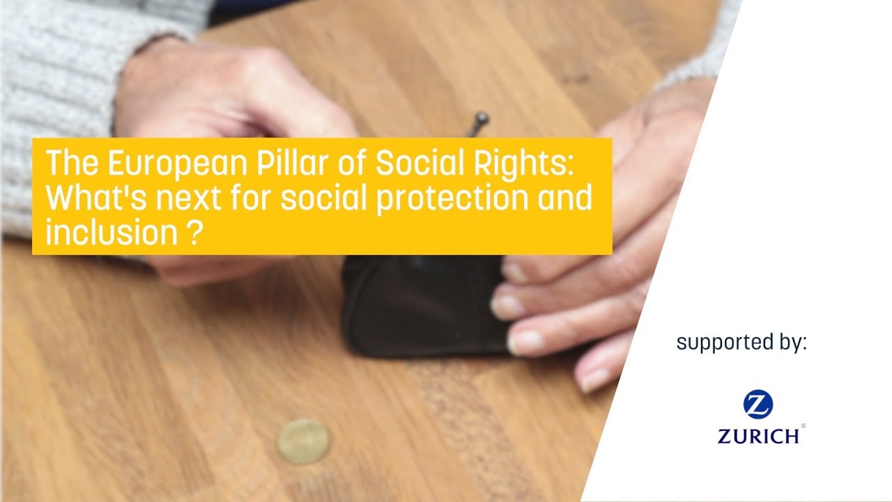 The European Pillar of Social Rights: What's next for social protection and inclusion ?