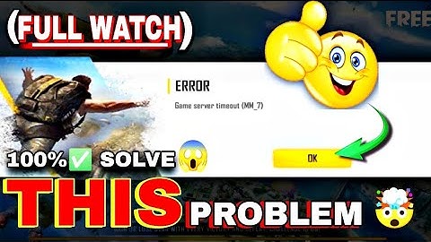100%✅Solve This Problem😱(Full Watch)-Game Server Time out (MM7) Problem Solve🤯-Garena Free Fire 🔥😱