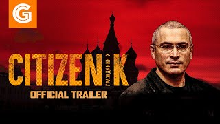 Citizen K |  Trailer