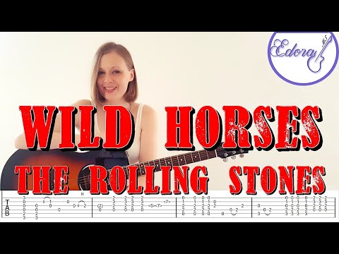 Wild Horses (Fingerstyle Guitar Arrangement, No Capo, Standard Tuning) - The Rolling Stones