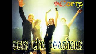 The Corrs  Toss The Feathers  1996