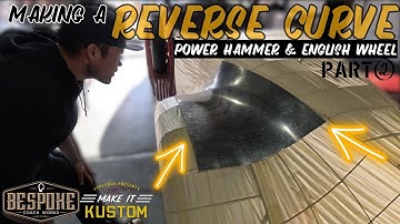 Metal Shaping A Reverse Curve On a Power Hammer & English Wheel With Ayden Bespoke Coachworks