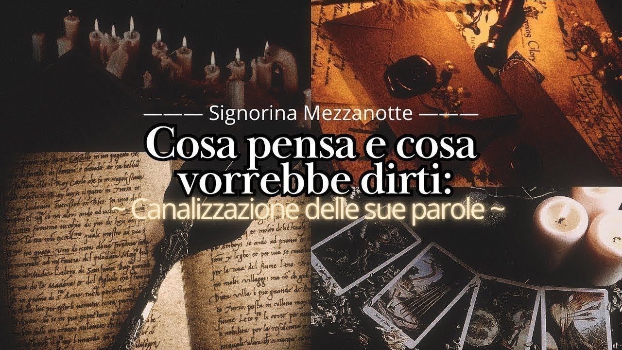 Cosa Pensa E Cosa Vorrebbe Dirti *CANALIZZAZIONE DELLE SUE PAROLE* | Tarocchi Interattivi