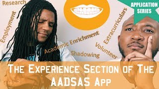 The Experience Section On Your Dental School Application || FutureDDS