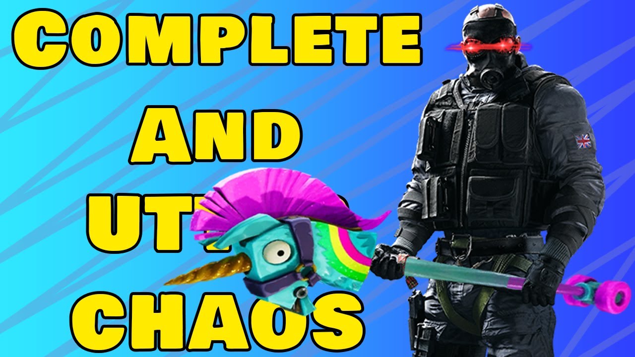 COMPLETE AND UTTER CHAOS Rainbow Six Siege YouTube