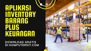 Aplikasi Inventory Persediaan Barang Plus Keuangan