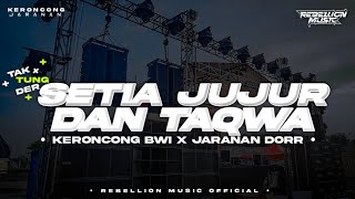 DJ SETIA JUJUR DAN TAQWA (SEJUTA) • Style Keroncong Bwi X Jaranan Dorr Viral