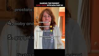 Ranking the Funniest Dark Jokes With Mom Part 83 😳😂 #shorts #funny #joke #darkhumor