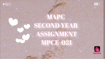 IGNOU MAPC ASSIGNMENT MPCE-021