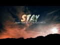 Justin Bieber dan The Kid LAROI - STAY [Lyrics/Lirik]