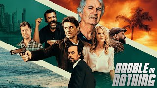 Double Or Nothing Heist Action-Comedy Official Trailer