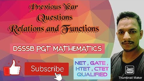 previous year questions from chapter-2 Relations and functions in DSSSB PGT MATHS EXAM .