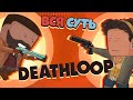 Вся суть Deathloop за 8 минут [Уэс и Флинн]