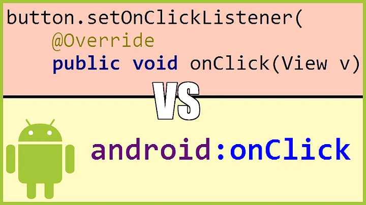 android:onClick vs setOnClickListener
