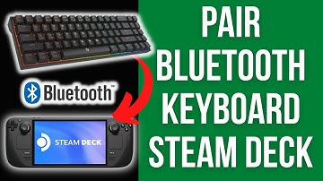 How To Pair Bluetooth Keyboard With Steam Deck