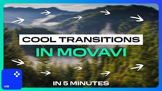 How to Make Video Transitions in Movavi Video Editor 2024? FAST and EASY