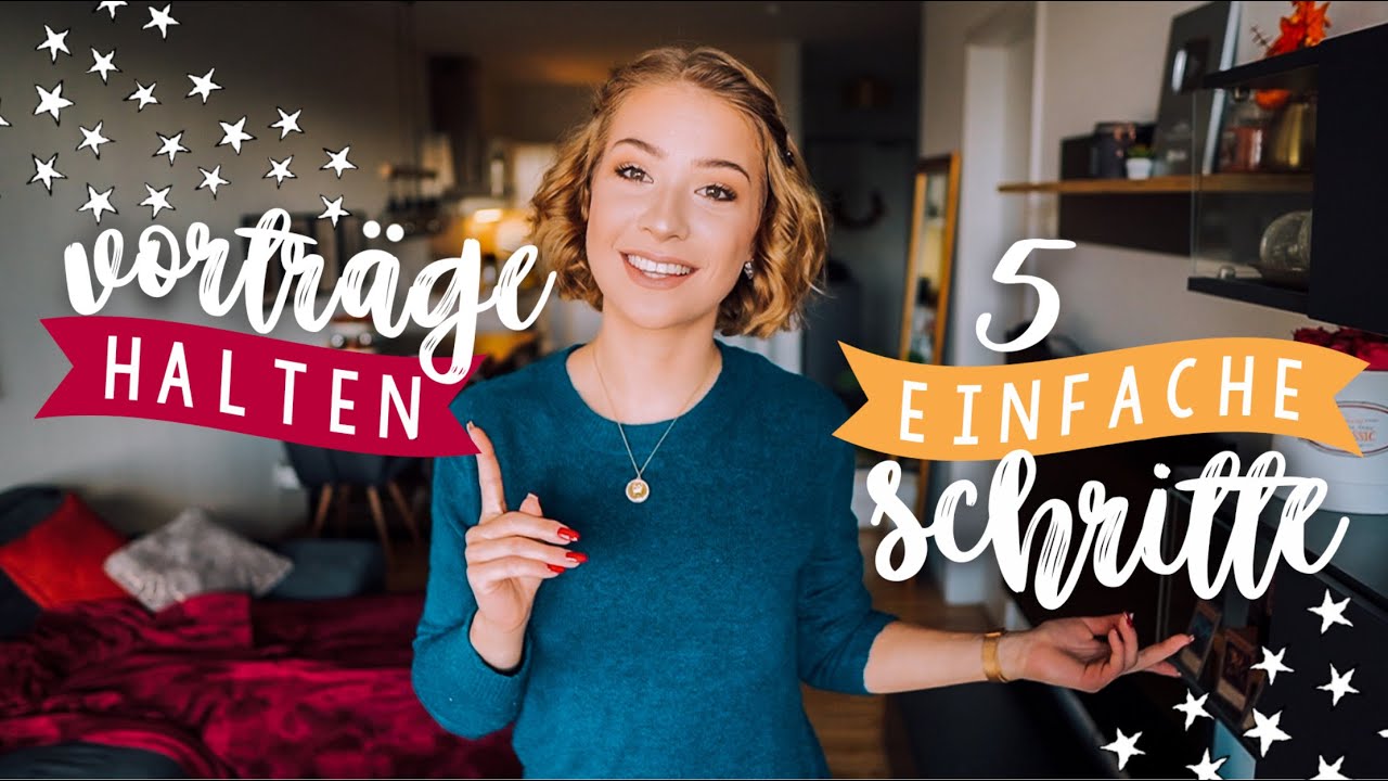 VORTRÄGE HALTEN - 5 SCHRITTE: Recherche, PowerPoint, Frei Sprechen, Körperhaltung, Angst loswerden