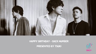 HAPPY BIRTHDAY - back number | ENG - MM lyrics