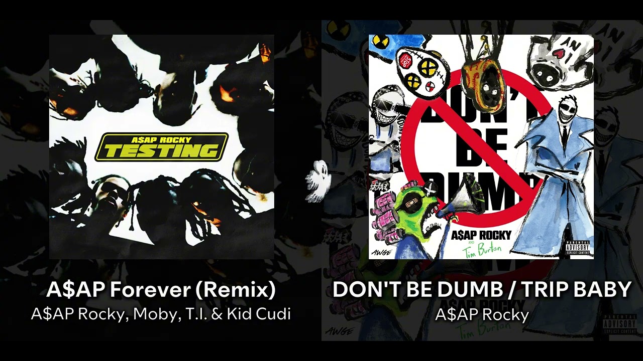 A$AP Forever (Remix) but the beat is DON'T BE DUMB - YouTube
