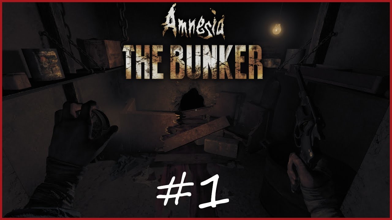 So it BEGINS | Amnesia The Bunker Part 1 - YouTube