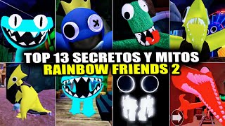 TOP 13 MITOS Y SECRETOS DE Rainbow Friends Capítulo 2 😲 | Lo que no sabías