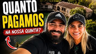 Quanto pagamos na nossa Quinta aqui em Portugal 🇵🇹