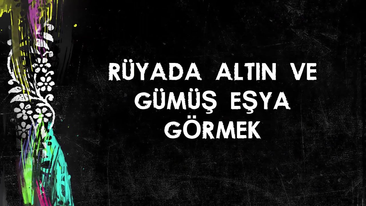 Rüyada Altın Ve Gümüş Eşya Görmek - YouTube