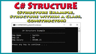 Learn C# Structure | Understanding Structures in C# | C#.NET Tutorial | Constructor in Structure